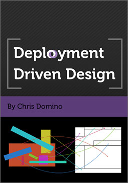 Deployment Driven Design